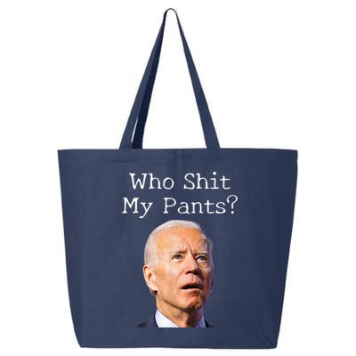 Who Shit My Pants Funny Anti Joe Biden 25L Jumbo Tote