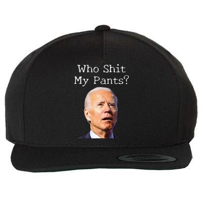 Who Shit My Pants Funny Anti Joe Biden Wool Snapback Cap