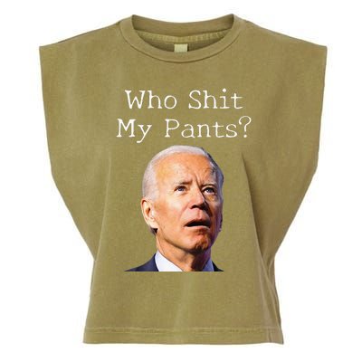 Who Shit My Pants Funny Anti Joe Biden Garment-Dyed Women's Muscle Tee