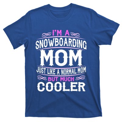 Wo Snowboarding Mom Cute Sporting Mom Gift T-Shirt