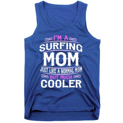 Wo Surfing Mom Cute Sporting Mom Gift Tank Top