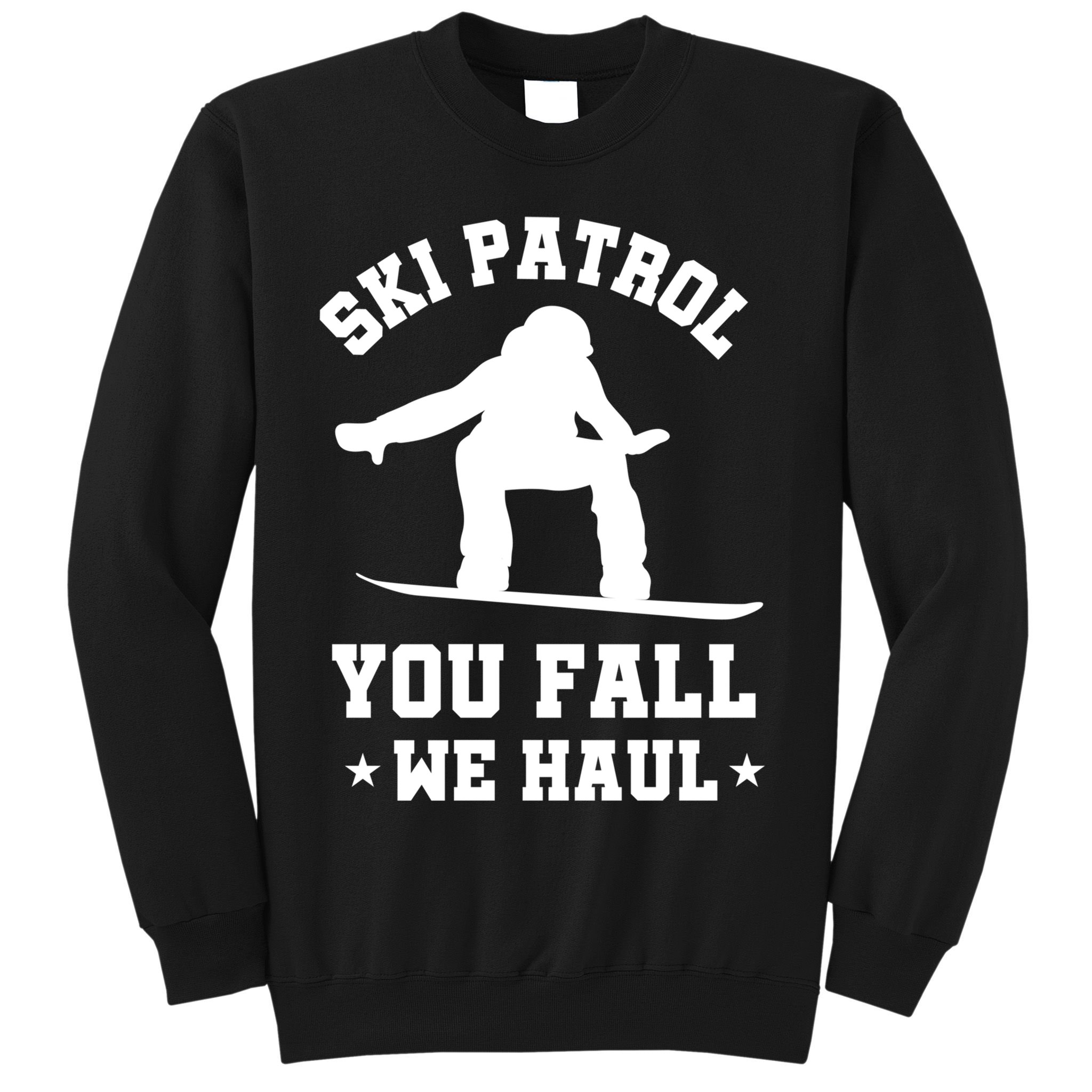 Winter Skiing Meaningful Gift Funny Ski Patrol Winter Sports Great Gift Sweatshirt