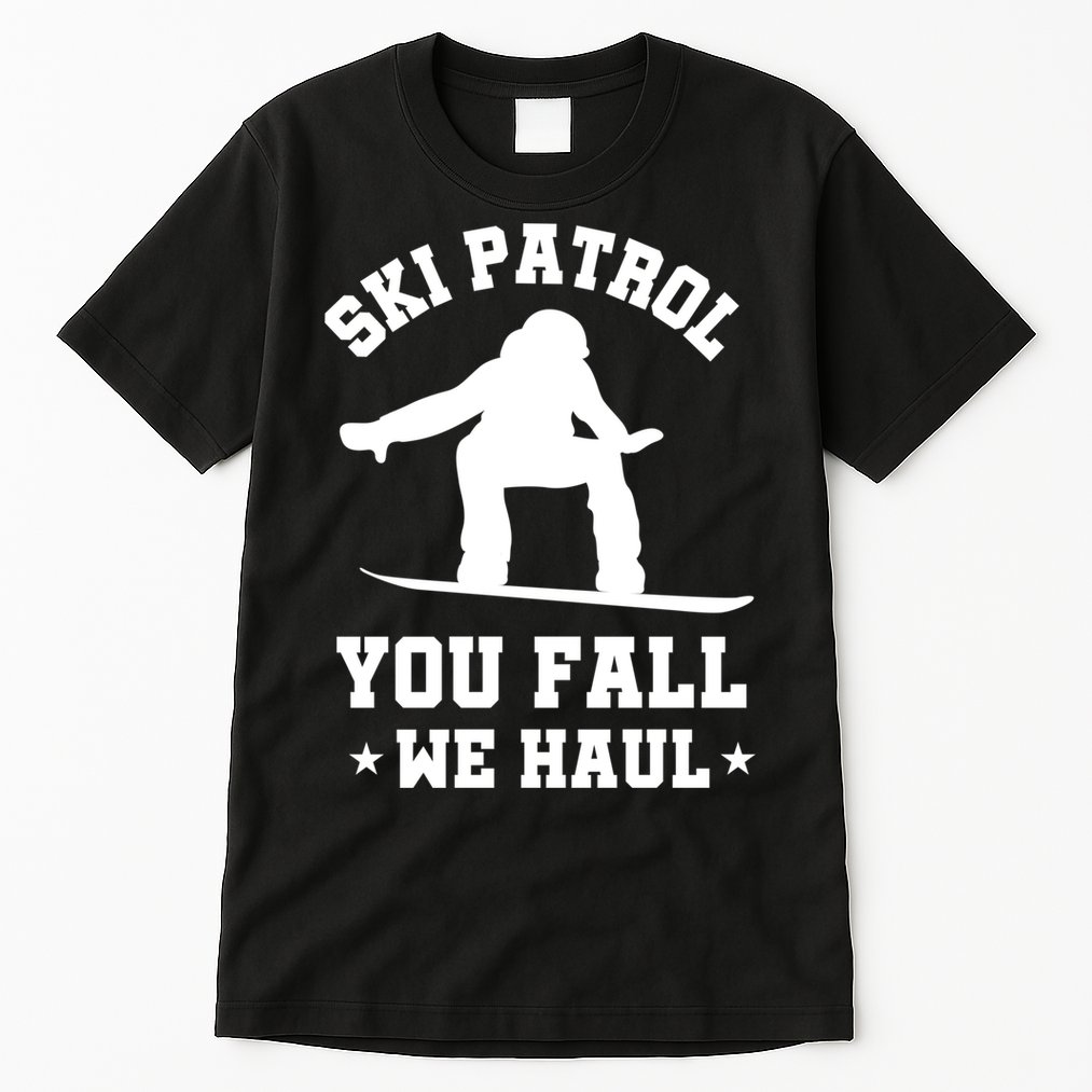 Winter Skiing Meaningful Gift Funny Ski Patrol Winter Sports Great Gift Tall T-Shirt