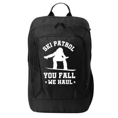 Winter Skiing Meaningful Gift Funny Ski Patrol Winter Sports Great Gift City Backpack