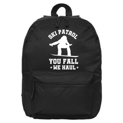 Winter Skiing Meaningful Gift Funny Ski Patrol Winter Sports Great Gift 16 in Basic Backpack