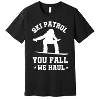 Winter Skiing Meaningful Gift Funny Ski Patrol Winter Sports Great Gift Premium T-Shirt