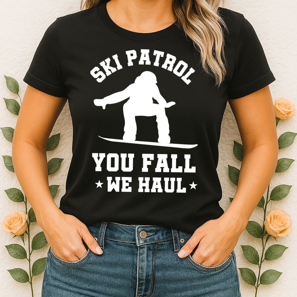 Winter Skiing Meaningful Gift Funny Ski Patrol Winter Sports Great Gift Womens T-Shirt