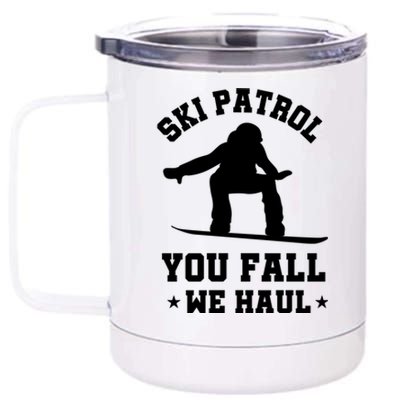 Winter Skiing Meaningful Gift Funny Ski Patrol Winter Sports Great Gift 12 oz Stainless Steel Tumbler Cup