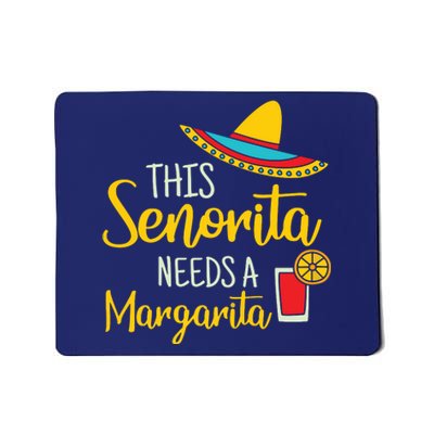 Womens Senorita Margarita Mexican Fiesta Funny Cinco De Mayo Mousepad