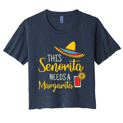 Womens Senorita Margarita Mexican Fiesta Funny Cinco De Mayo Women's Crop Top Tee