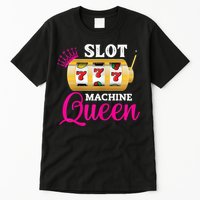 Womens Slot Machine Queen Funny Casino Gambling Tall T-Shirt