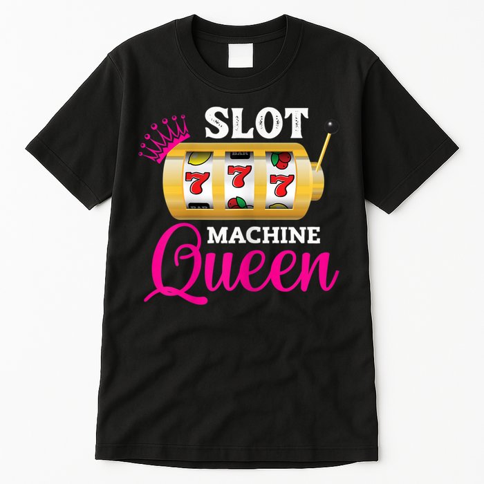 Womens Slot Machine Queen Funny Casino Gambling Tall T-Shirt