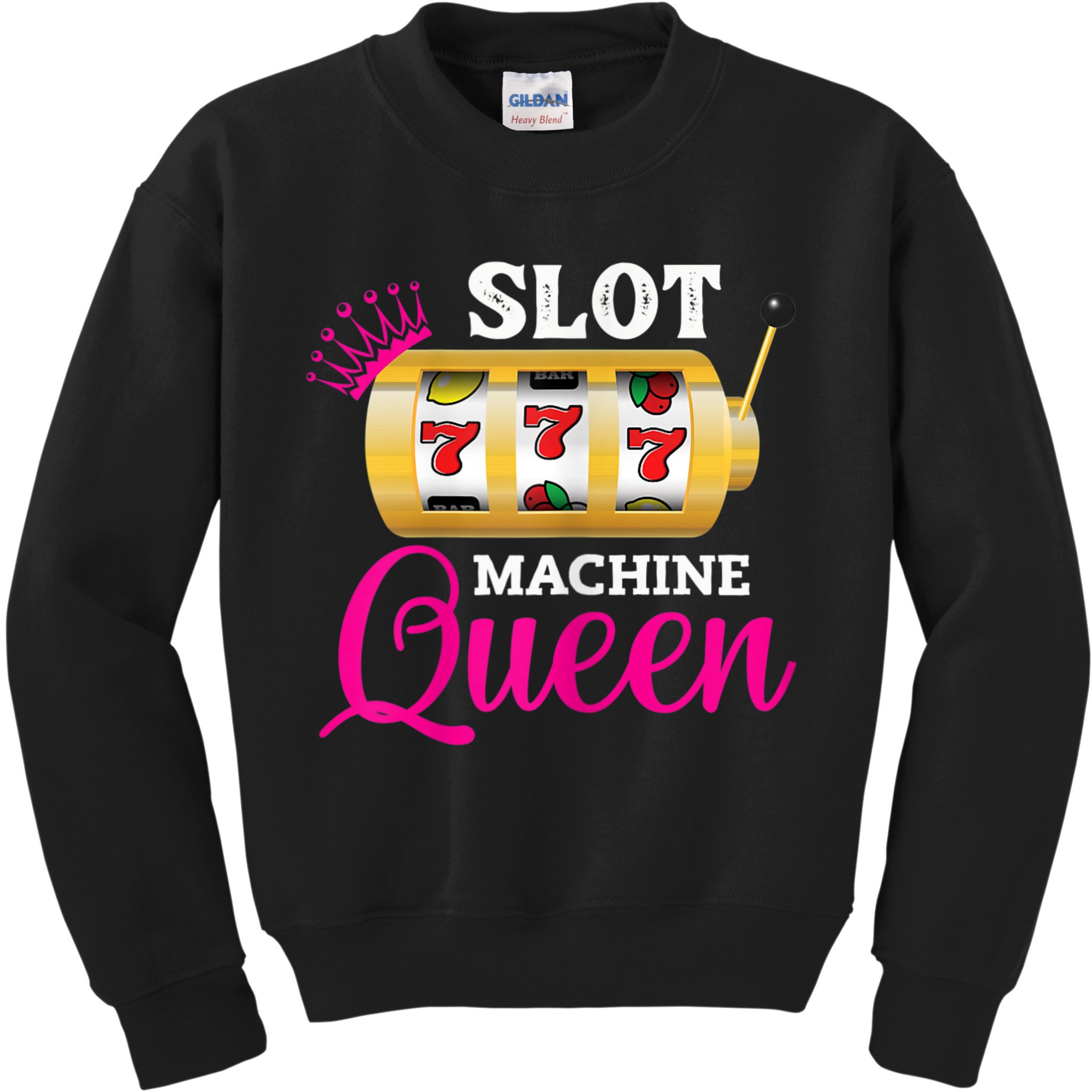 Womens Slot Machine Queen Funny Casino Gambling Kids Sweatshirt