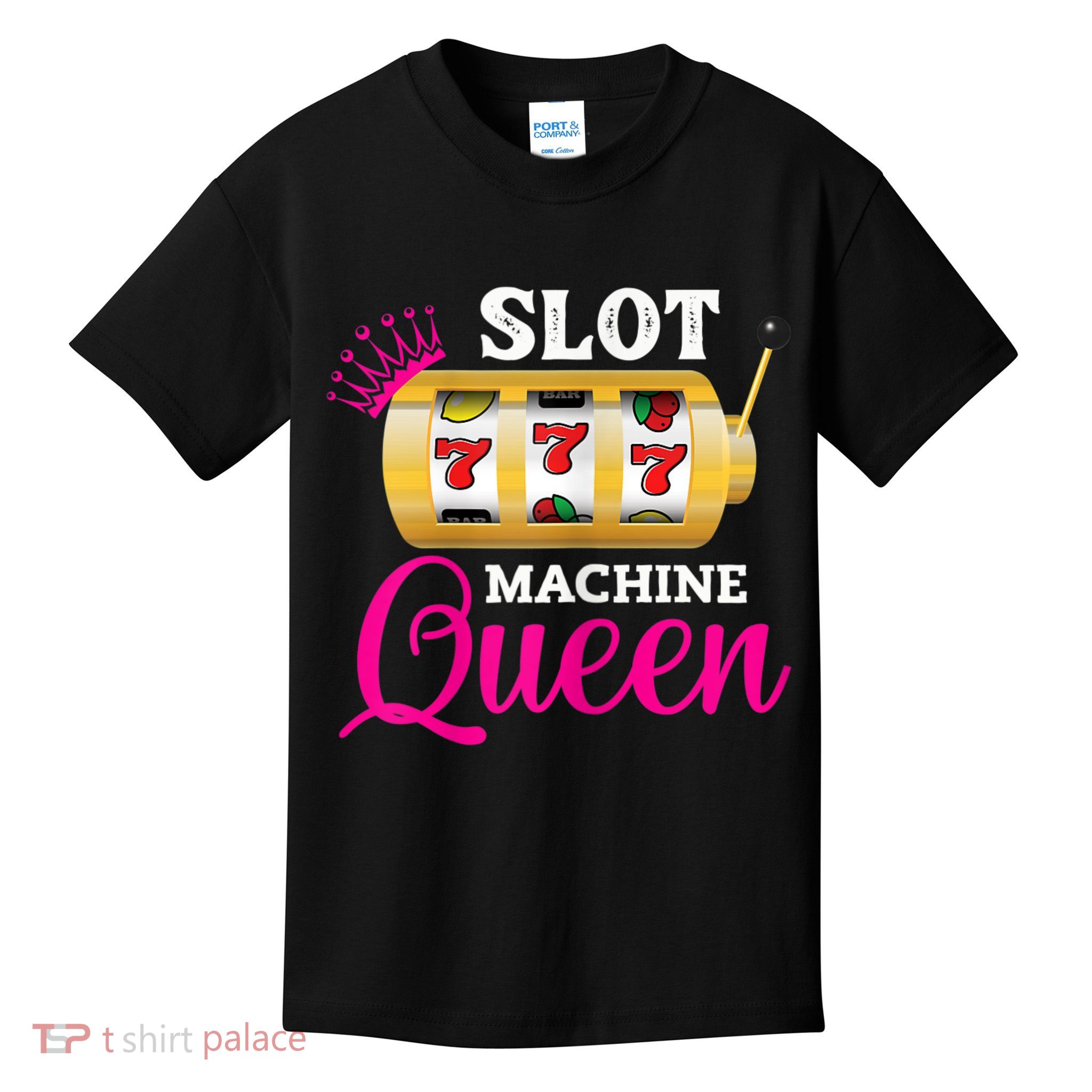 Womens Slot Machine Queen Funny Casino Gambling Kids T-Shirt