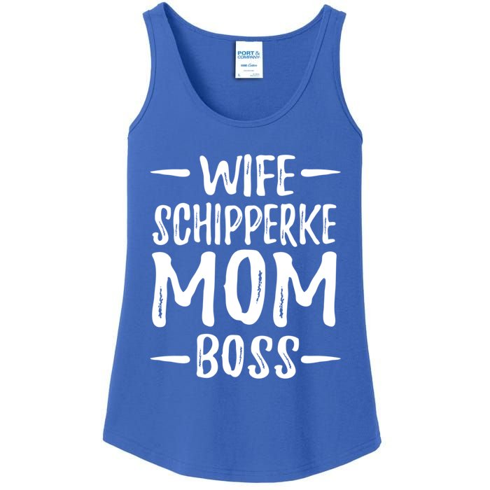 Wife Schipperke Mom Boss Funny Dog Mom Gift Idea Gift Ladies Essential Tank