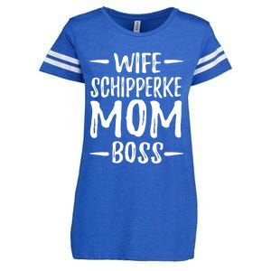 Wife Schipperke Mom Boss Funny Dog Mom Gift Idea Gift Enza Ladies Jersey Football T-Shirt