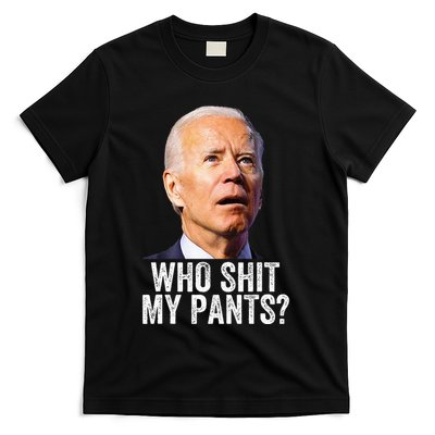Who Shit My Pants Anti Joe Biden Conservative T-Shirt