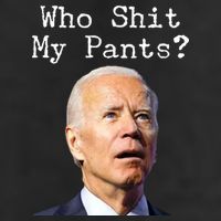 Who Shit My Pant's Funny Anti Joe Biden Hat