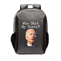 Who Shit My Pant's Funny Anti Joe Biden Vector Backpack
