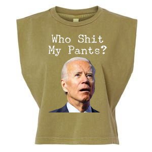 Who Shit My Pant's Funny Anti Joe Biden Garment-Dyed Women's Muscle Tee