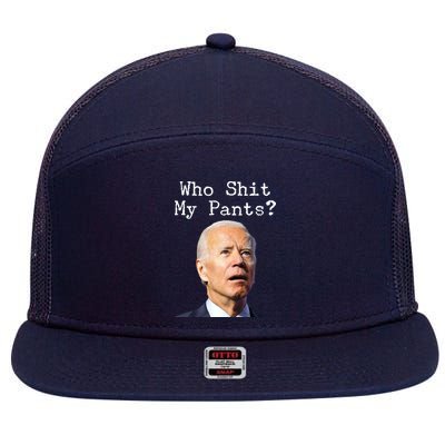 Who Shit My Pant's Funny Anti Joe Biden 7 Panel Mesh Trucker Snapback Hat