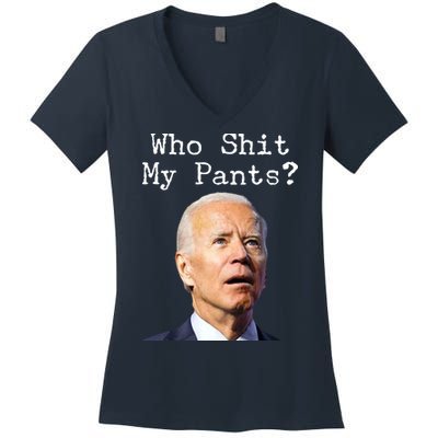 Who Shit My Pant's Funny Anti Joe Biden Women's V-Neck T-Shirt