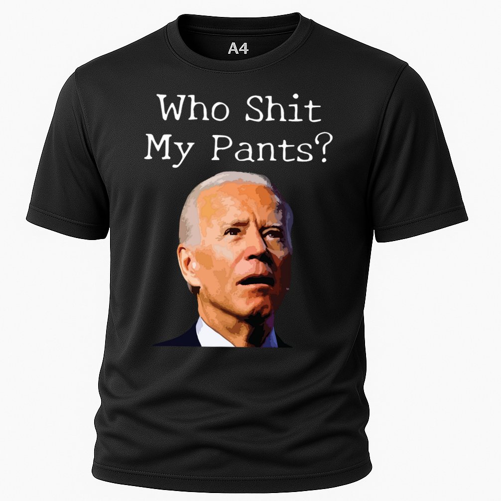 Who Shit My Pants Funny Anti Joe Biden Cooling Performance Crew T-Shirt