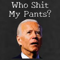 Who Shit My Pants Funny Anti Joe Biden Hat