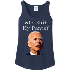 Who Shit My Pants Funny Anti Joe Biden Ladies Essential Tank