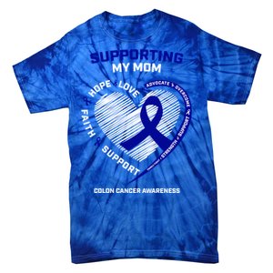 Wo Support Mom Colon Cancer Awareness Products Gift Tie-Dye T-Shirt