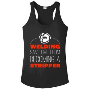 Welding Saved Me From Becoming A Stripper Ladies PosiCharge Competitor Racerback Tank