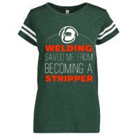 Welding Saved Me From Becoming A Stripper Enza Ladies Jersey Football T-Shirt