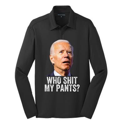 Who Shit My Pants Anti Joe Biden Funny Conservative Silk Touch Performance Long Sleeve Polo