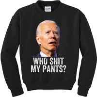 Who Shit My Pants Anti Joe Biden Funny Conservative Kids Sweatshirt