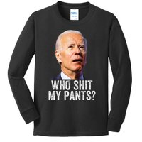 Who Shit My Pants Anti Joe Biden Funny Conservative Kids Long Sleeve Shirt