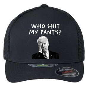 Who Shit My Pants Funny Anti Joe Biden Flexfit Unipanel Trucker Cap