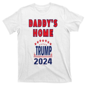 Winning So Much We Made Tees Trump 2024 Daddys Home T-Shirt