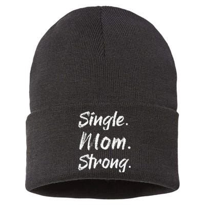 Womens Single Moms Mother's Day GiftSingle Mom Strong Sustainable Knit Beanie