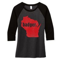 Wisconsin State Nickname Badger Women's Tri-Blend 3/4-Sleeve Raglan Shirt