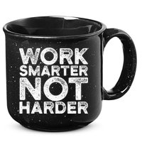 Work Smarter Not Harder Motivational Apparel 15oz Campfire Ceramic Mug