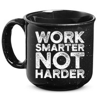 Work Smarter Not Harder Motivational Apparel 15oz Campfire Ceramic Mug