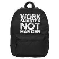 Work Smarter Not Harder Motivational Apparel 16 in Basic Backpack