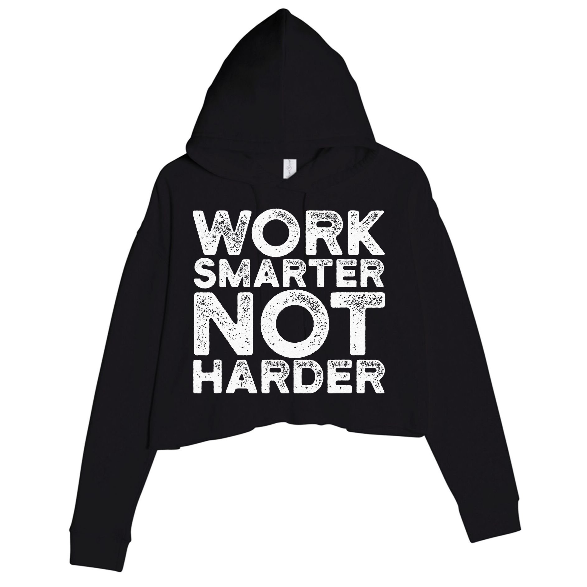 Work Smarter Not Harder Motivational Apparel Crop Fleece Hoodie