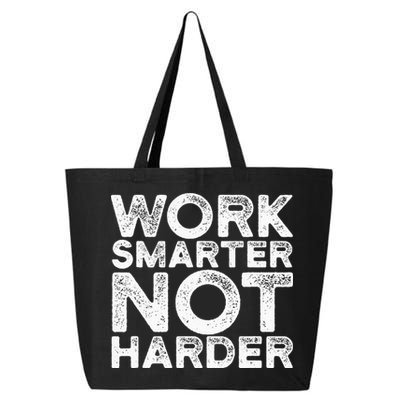 Work Smarter Not Harder Motivational Apparel 25L Jumbo Tote