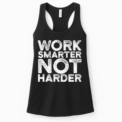 Work Smarter Not Harder Motivational Apparel Womens Tank Top
