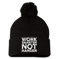 Work Smarter Not Harder Motivational Apparel Pom Pom 12in Knit Beanie