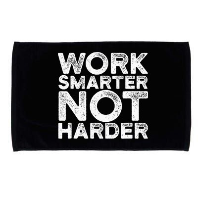 Work Smarter Not Harder Motivational Apparel Microfiber Hand Towel