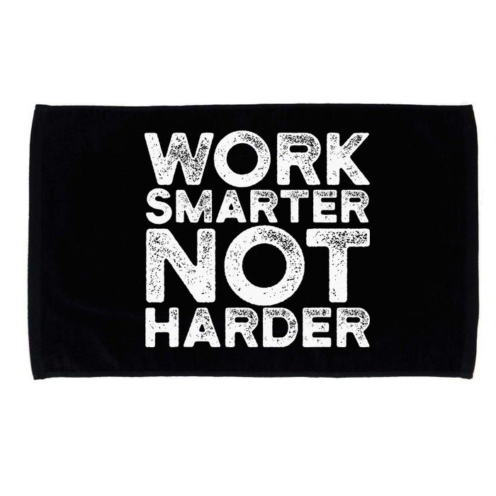 Work Smarter Not Harder Motivational Apparel Microfiber Hand Towel