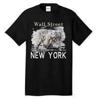 Wall Street New York Work Until Your Bank Account Looks Like Tall T-Shirt