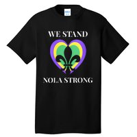 We Stand Nola Strong New Orleans Vneck Tall T-Shirt